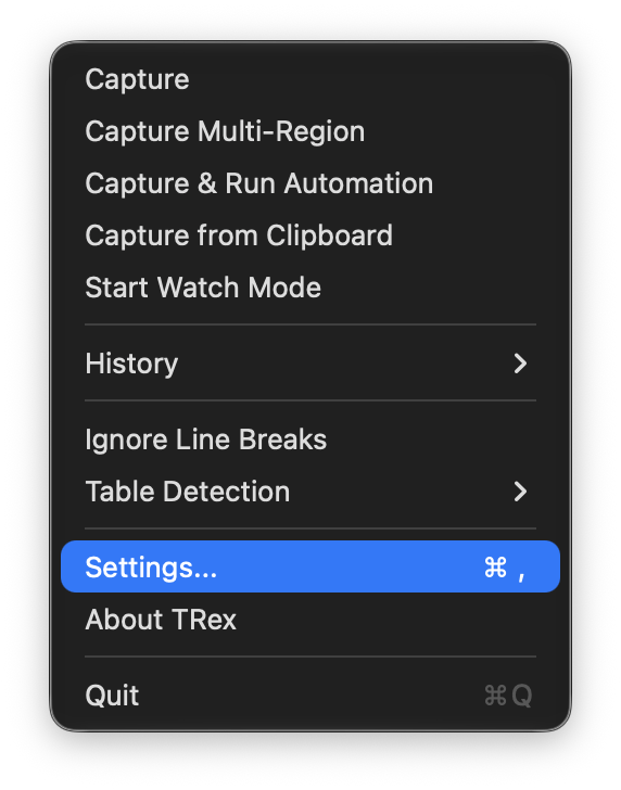 TRex 選單列選單，包含 Capture、Multi-Region、Capture from Clipboard、Watch Mode、History、Table Detection 與 Settings